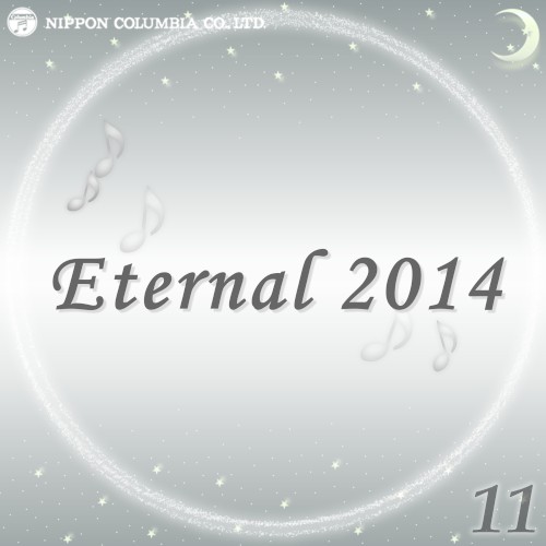 Eternal 2014 11 (オルゴールミュージック)