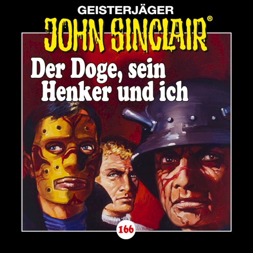 Geisterjäger John Sinclair Folge 166: Der Doge, sein Henker und ich