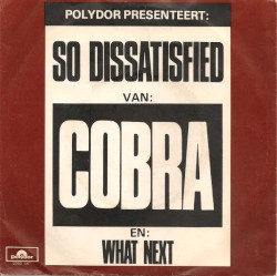So Dissatisfied / What Next