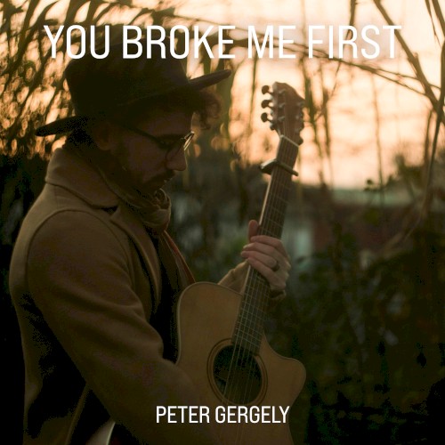 You Broke Me First