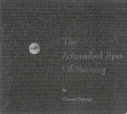 The Astonished Eyes of Evening