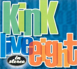 KINK Live 8
