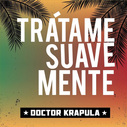 Trátame suavemente