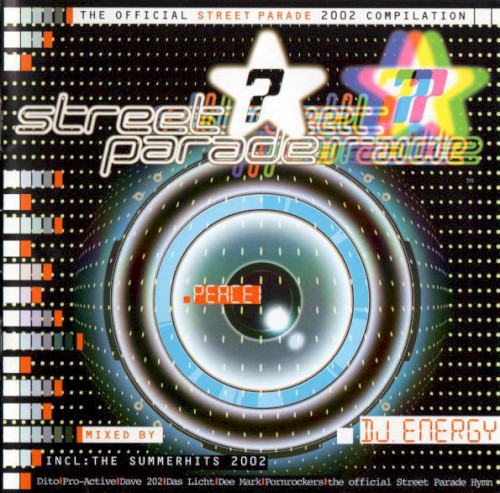 Street Parade: Peace: The Official Street Parade 2002 Compilation