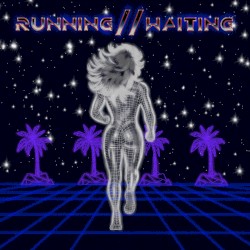 Running/Waiting