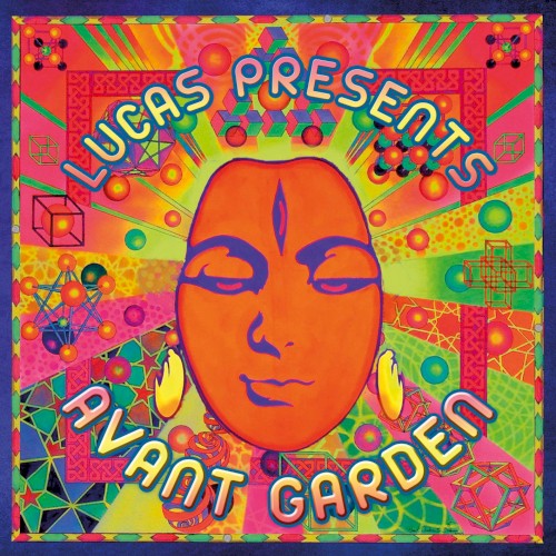 Lucas Presents Avant Garden