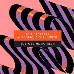 You Get Me So High