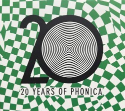20 Years of Phonica