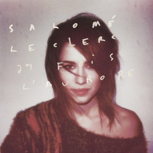 27 fois l’aurore