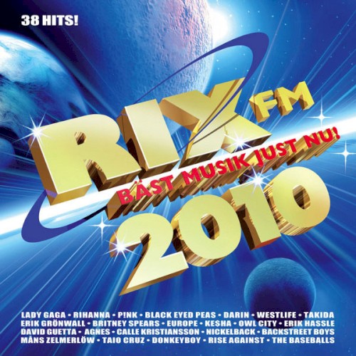 RIX FM Bäst Musik Just Nu 2010