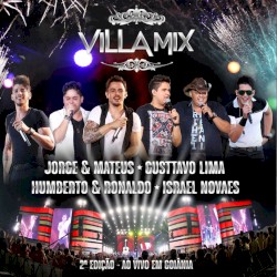 Villa Mix, 2ª edição: Ao vivo em Goiânia