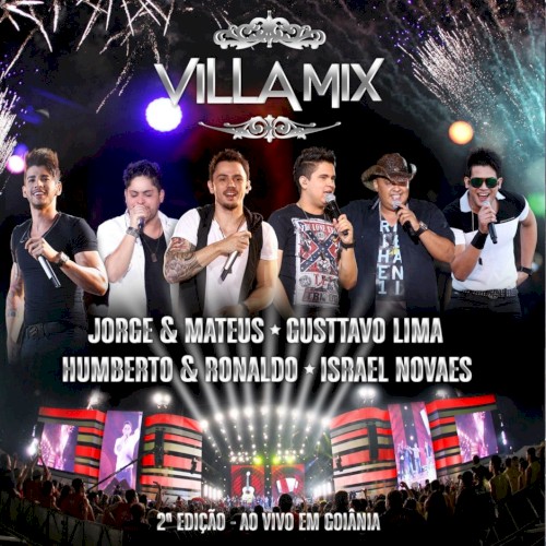 Villa Mix, 2ª edição: Ao vivo em Goiânia
