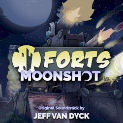 FORTS - Moonshot (Original Soundtrack)