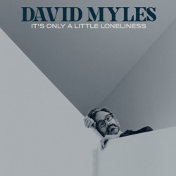 It's Only A Little Loneliness