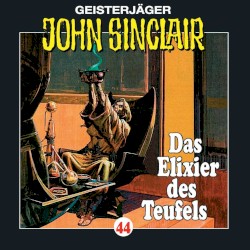 Geisterjäger John Sinclair Folge 044: Das Elixier des Teufels (2/2)