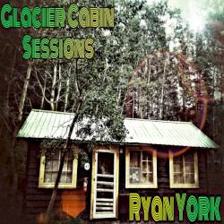 Glacier Cabin Sessions