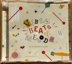 Vibes, Beats & Melody