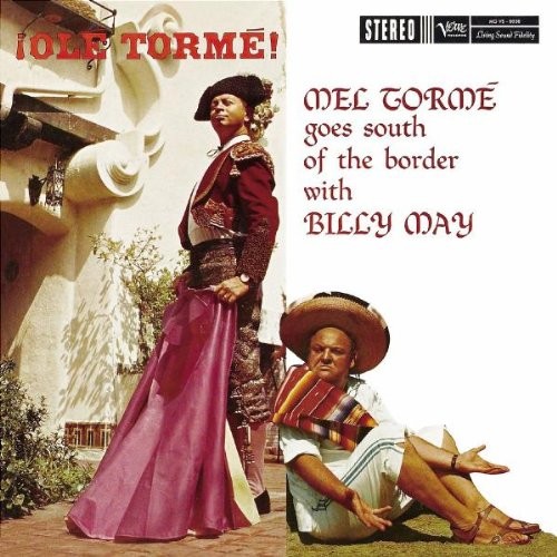 Ole Tormé: Mel Tormé Goes South of the Border With Billy May