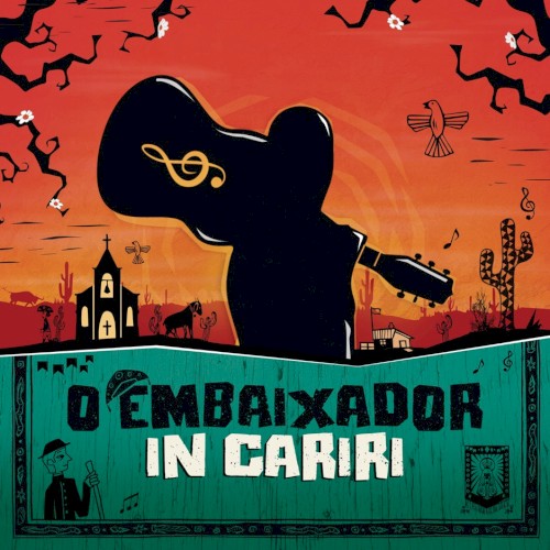 O Embaixador in Cariri