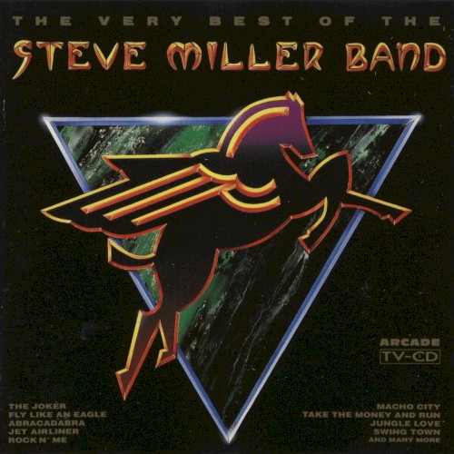 The Very Best Of The Steve Miller Band