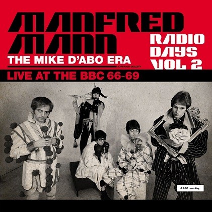 Radio Days Vol 2 / The Mike D’Abo Era (Live at the BBC 66–69)