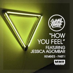 How You Feel (Remixes)