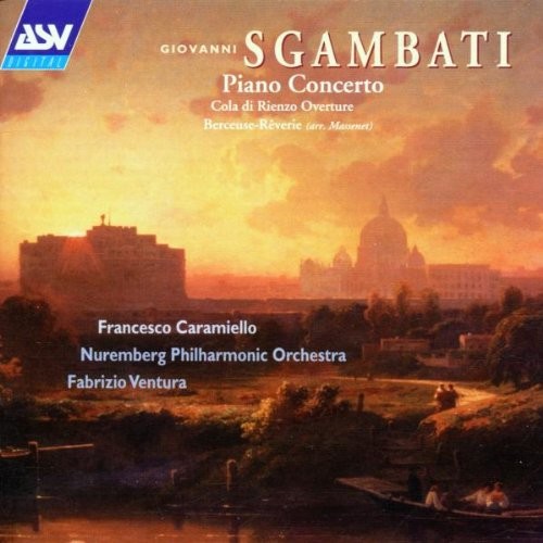 Piano Concerto / Cola di Rienzo Overture / Berceuse-Rêverie