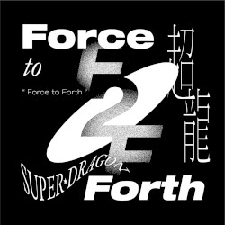 Force to Forth
