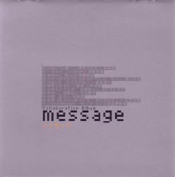 Collaboration Album "Message"