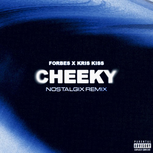 Cheeky (Nostalgix remix)