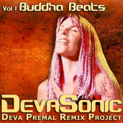 DevaSonic: The Deva Premal Remix Project (Volume 1: Buddha Beats)