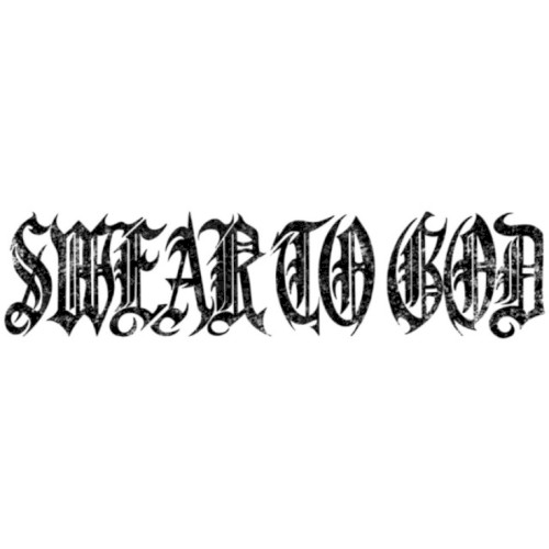Swear to God