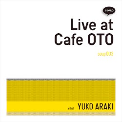 Live at Cafe OTO