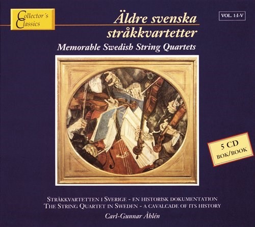 Äldre svenska stråkkvartetter Vol 1:I–V