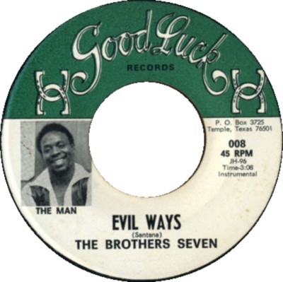 Evil Ways / Them Changes