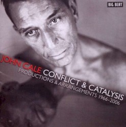 Conflict & Catalysis: Productions & Arrangements 1966–2006