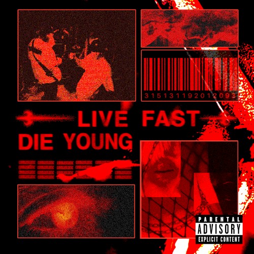 LIVE FAST DIE YOUNG