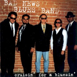 Cruisin’ for a Bluesin’
