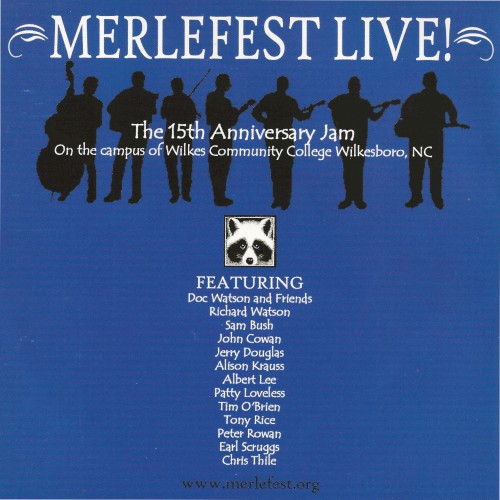 Merlefest Live! The 15th Anniversary Jam