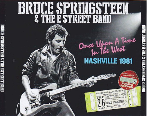 Once Upon a Time in the West: Nashville 1981