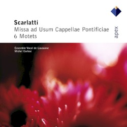 Scarlatti: Motets & Missa ad usum cappellae pontificiae