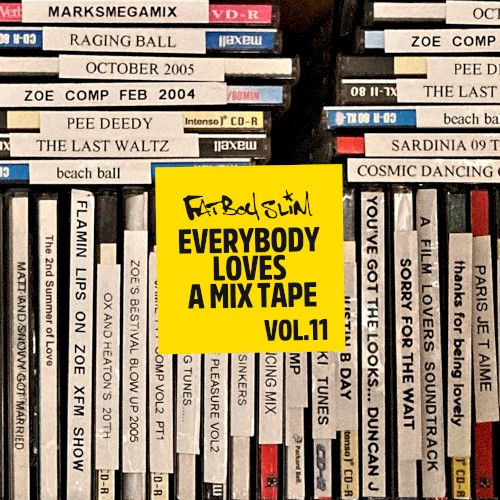 Everybody Loves a Mixtape, Vol. 11: Fat Boy & Beyond