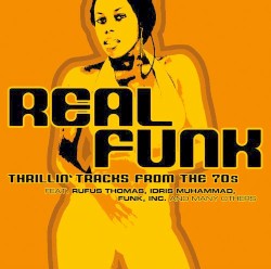 Real Funk - Thrillin’ Tracks From The 70s