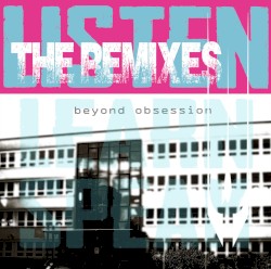 Listen The Remixes