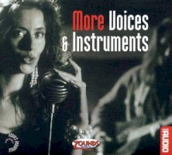 Audio’s Audiophile, Volume 23: More Voices & Instruments
