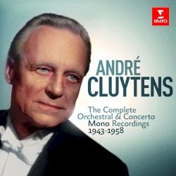 The Complete Orchestral & Concerto Mono Recordings 1943-1958