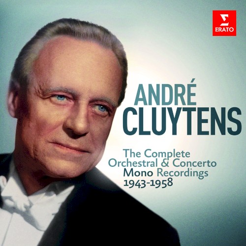 The Complete Orchestral & Concerto Mono Recordings 1943-1958