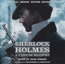 Sherlock Holmes: A Game of Shadows: Original Motion Picture Soundtrack