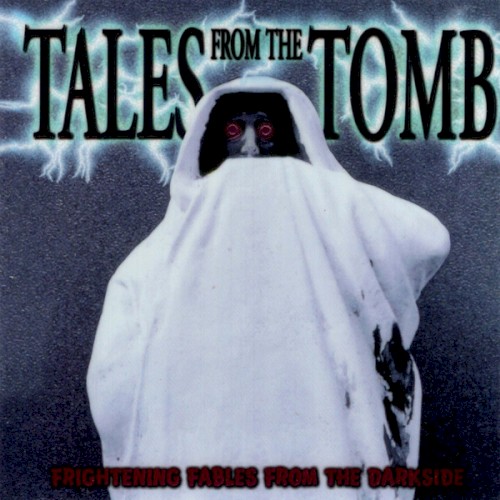 Tales from the Tomb
