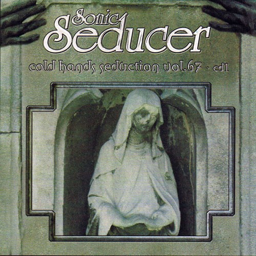 Sonic Seducer: Cold Hands Seduction, Volume 67